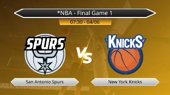 *NBA - Final Game 1 - San Antonio Spurs vs New York Knicks
